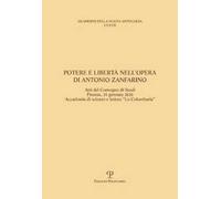 Potere e libertà nell'opera di Antonio Zanfarino. Atti del Convegno di studi (Firenze, Accademia La Colombaria 24 gennaio 2020)