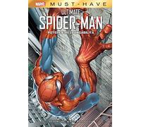 Must Have: Ultimate Spider-Man potere responsabilità Bendis NUOVO Panini FU34