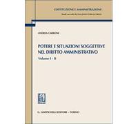 Potere e situazioni soggettive nel diritto amministrativo. Vol. 1-2