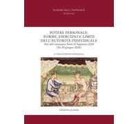 Potere personale: forme, esercizio e limiti dell'autorità individuale