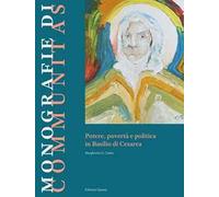 Potere, povertà e politica in Basilio di Cesarea