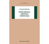 Potere sindacale, democrazia e rinvio legale