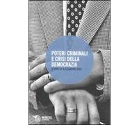 Poteri criminali e crisi della democrazia