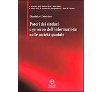 Poteri dei sindaci e governo dell'informazione nelle società quotate