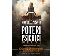 Poteri psichici non autorizzati - 2024 - Edizioni Il Punto d'Inco