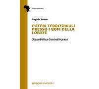 Poteri territoriali presso i Bofi della Lobaye (Repubblica centrafricana)