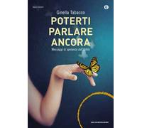 Poterti parlare ancora. Messaggi di speranza dall'aldilà