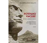 Potevamo vincere! Se solo l’avessimo voluto
