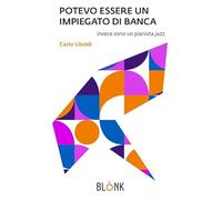 Potevo essere un impiegato di banca. Invece sono un pianista jazz