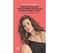 Potevo intitolarlo «Voce di donna» ma non sto ancora a questi livelli