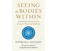 Potprecha Cholvijarn Seeing the Bodies Within (Tascabile)