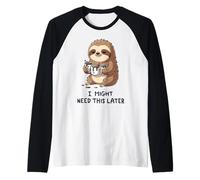 Potrei Aver Bisogno di Un caffè più Tardi - Lazy Sloth Caffeine Fix Maglia con Maniche Raglan