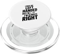 Potrei essere mancino ma ho sempre ragione PopSockets PopGrip per MagSafe