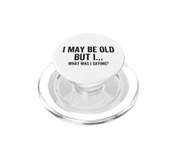 Potrei essere vecchio ma quello che stavo dicendo divertente anziani anziani PopSockets PopGrip per MagSafe