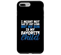 Potrei non dirlo ad alta voce ma mio figlio è il mio figlio preferito Custodia per iPhone 7 Plus/8 Plus