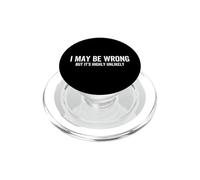 Potrei sbagliarmi ma è altamente improbabile umorismo sarcasmo divertente PopSockets PopGrip per MagSafe