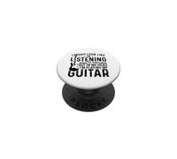 Potrei sembrare che ti sto ascoltando. Sto suonando la mia chitarra PopSockets PopGrip Adesivo