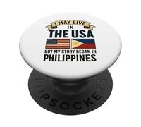 Potrei vivere negli Stati Uniti ma la mia storia è iniziata nelle Filippine PopSockets PopGrip Adesivo