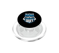 Potresti vedermi lottare ma non mi vedrai mai smettere PopSockets PopGrip per MagSafe