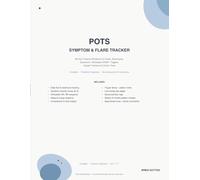 POTS Symptom & Flare Tracker: Undated 90-Day Practical Organizer for Postural Orthostatic Tachycardia Syndrome - Sleep, Compression, Triggers, What Helped & Doctor Visit Prep