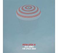 Potsa Lotsa Xl - Silk Songs For Space Dogs