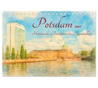 Potsdam - Historische Ansichten im Aquarellstil (Tischkalender 2027 DIN A5 quer), CALVENDO Monatskalender: Potsdamer Geschichte in Aquarelltönen