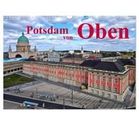 Potsdam von Oben (Wandkalender 2027 DIN A3 quer), CALVENDO Monatskalender