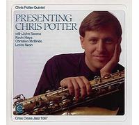 Potter, Chris - Presenting Chris Potter