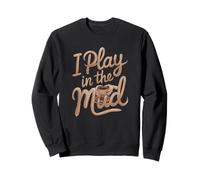 Potter I Play In The Mud Funny Pottery Felpa