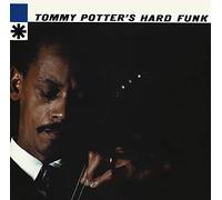 Potter Tommy - Tommy Potter'S Hard Funk