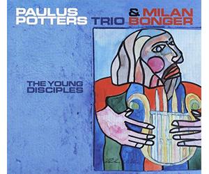 POTTERS, PAUL -TRIO- - YOUNG DISCIPLES