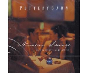 Pottery Barn: Nouveau Lounge - Cosmopolitan Lounge Grooves by Various Artists (2001-05-03)