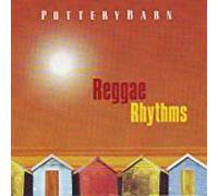 Pottery Barn - Reggae Rhythms