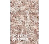 Pottery Planner: Craft Your Masterpieces and Perfect Your Ceramic Artistry with the Ultimate Pottery Companion, Compact Pottery Journal 5X7, Record ... Notes: Pottery Project Logbook, Glaze, Kiln