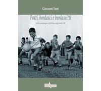 Potti, bardasci e bardascitti nella campagna spoletina degli anni '60