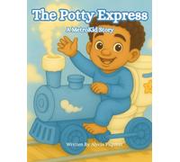 Potty Express: A MetroKid Story