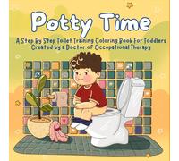 Potty Time: A Step By Step Toilet Training Coloring Book for Toddlers