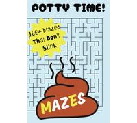 POTTY TiME PUZZLE MAZES: THE WHODUNNIT EDITION 174 PAGES