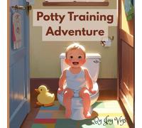 Potty Training Adventure: "A Fun-Filled Journey to Becoming a Potty Hero!"