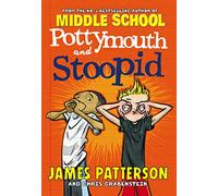 James Patterson – Pottymouth and Stoopid