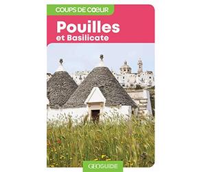 Pouilles et Basilicate - Chavois-Riblier Anne-Cécile, Dabat Lucie, Corrad
