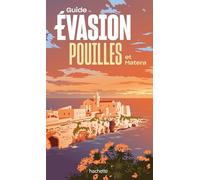 Pouilles et Matera Guide Evasion