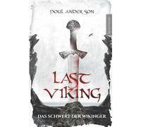 Poul Anderson The Last Viking 3 - Das Schwert der Wikinger (Tascabile)