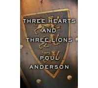 Poul Anderson Three Hearts and Three Lions (Tascabile)