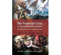 Poul F Kjaer The Financial Crisis in Constitutional Perspecti (Copertina rigida)