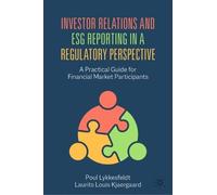 Poul Lykkesfeldt L Investor Relations and ESG Reporting in a (Copertina rigida)