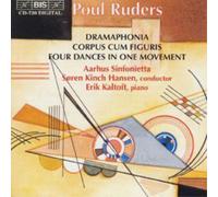Poul Ruders Poul Ruders: Dramaphonia - Aarhus Sinfonietta/Soren Hansen (CD)