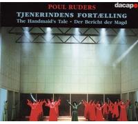 Poul Ruders : The Handmaiden's Tale - Schonwandt (CD) Album