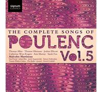 Poulenc/ Allen/ Badke Quartet - Complete Songs Of Francis Poulenc 5