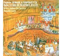 Poulenc: Aubade & Sinfonietta / Hahn: Le Bal de B?atrice d'Este